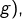 g),