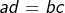 ad=bc