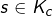 s\in K_{c}