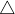 Rendered by QuickLaTeX.com \triangle