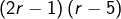 \left(2r-1\right)\left(r-5\right)