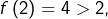f\left(2\right)=4>2,