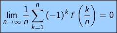 \[\boxed{\lim_{n\rightarrow\infty}\frac{1}{n}\sum_{k=1}^{n}\left(-1\right)^{k}f\left(\frac{k}{n}\right)=0}\]