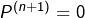 Rendered by QuickLaTeX.com P^{\left(n+1\right)}=0