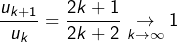 \[\frac{u_{k+1}}{u_{k}}=\frac{2k+1}{2k+2}\underset{k\rightarrow\infty}{\rightarrow}1\]
