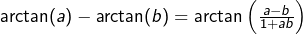 \arctan(a) - \arctan(b) = \arctan\left(\frac{a-b}{1+ab}\right)