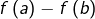 f\left(a\right)-f\left(b\right)