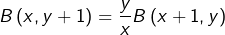 \[B\left(x,y+1\right)=\dfrac{y}{x}B\left(x+1,y\right)\]