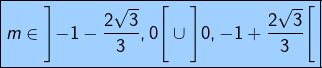 \[ \boxed{m\in\left]-1-\frac{2\sqrt{3}}{3},0\right[\cup\left]0,-1+\frac{2\sqrt{3}}{3}\right[}\]