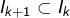 I_{k+1}\subset I_{k}