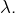 \lambda.