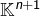 \mathbb{K}^{n+1}