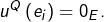 u^{Q}\left(e_{i}\right)=0_{E}.