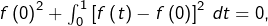 f\left(0\right)^{2}+\int_{0}^{1}\left[f\left(t\right)-f\left(0\right)\right]^{2}\thinspace dt=0,