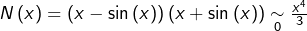 Rendered by QuickLaTeX.com N\left(x\right)=\left(x-\sin\left(x\right)\right)\left(x+\sin\left(x\right)\right)\underset{{\scriptstyle 0}}{\sim}\frac{x^{4}}{3}