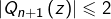 \left|Q_{n+1}\left(z\right)\right|\leqslant2