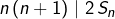 \[n\left(n+1\right)\mid2\,S_{n}\]