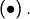 Rendered by QuickLaTeX.com \left(\bullet\right).