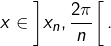 x\in\left]x_{n},\dfrac{2\pi}{n}\right[.