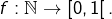 f:\mathbb{N}\rightarrow\left[0,1\right[.