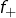 Rendered by QuickLaTeX.com f_{+}