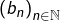 \left(b_{n}\right)_{n\in\mathbb{N}}
