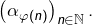 \left(\alpha_{\varphi\left(n\right)}\right)_{n\in\mathbb{N}}.