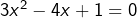 3x^2-4x+1=0