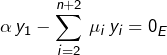 \[\alpha\,y_{1}-\sum_{i=2}^{n+2}\,\mu_{i}\,y_{i}=0_{E}\]