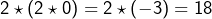 \[2\star\left(2\star0\right)=2\star\left(-3\right)=18\]
