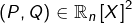 \left(P,Q\right)\in\mathbb{R}_{n}\left[X\right]^{2}