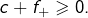 Rendered by QuickLaTeX.com c+f_{+}\geqslant0.