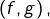Rendered by QuickLaTeX.com \left(f,g\right),