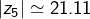 \[\left|z_{5}\right|\simeq21.11\]