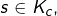 s\in K_{c},