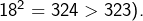 18^{2}=324>323).