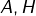 A,H