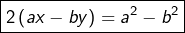 \[\boxed{2\left(ax-by\right)=a^{2}-b^{2}}\]