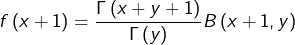 \[f\left(x+1\right)=\dfrac{\Gamma\left(x+y+1\right)}{\Gamma\left(y\right)}B\left(x+1,y\right)\]