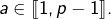 a\in\llbracket1,p-1\rrbracket.