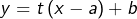 y=t\left(x-a\right)+b