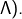 \Lambda).