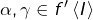 \alpha,\gamma\in f'\left\langle I\right\rangle