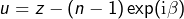 u = z - (n-1)\exp(\text{i}\beta})