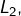 L_{2},