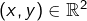 (x,y)\in\mathbb{R}^2