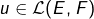 Rendered by QuickLaTeX.com u\in\mathcal{L}(E,F)