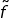 Rendered by QuickLaTeX.com \tilde{f}