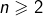 n\geqslant 2