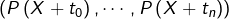 \left(P\left(X+t_{0}\right),\cdots,P\left(X+t_{n}\right)\right)